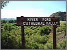 The River Ford and Cathedral Valley Signage.